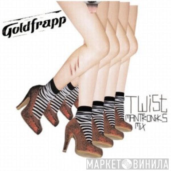  Goldfrapp  - Twist (Mantronik's Mix)