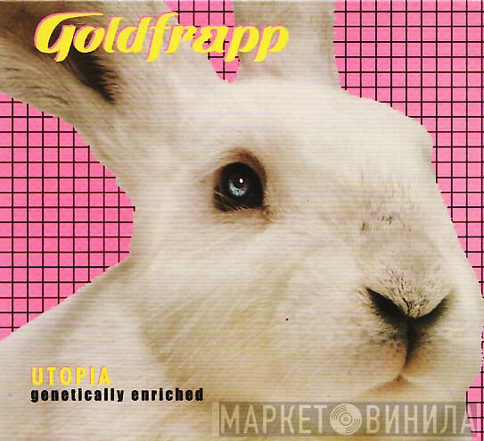  Goldfrapp  - Utopia (Genetically Enriched)