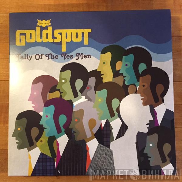  Goldspot  - Tally of the Yes Men