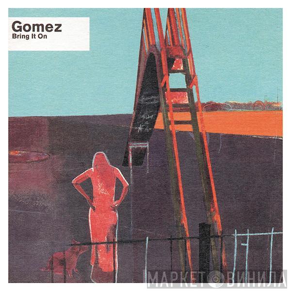 Gomez - Bring It On