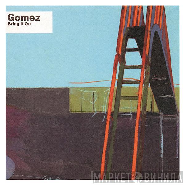 Gomez - Bring It On