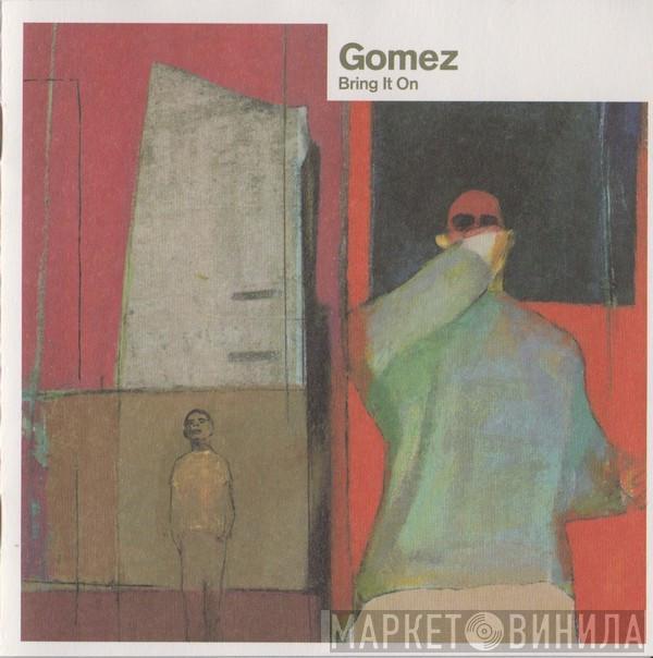 Gomez - Bring It On