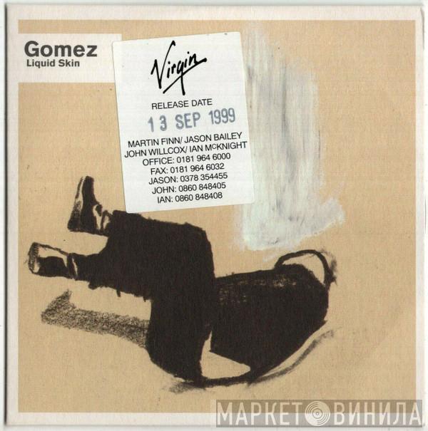 Gomez - Liquid Skin