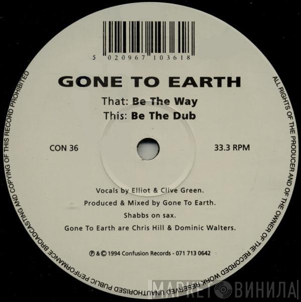 Gone To Earth - Be The Way