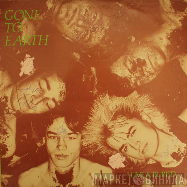 Gone To Earth  - Live & Buried