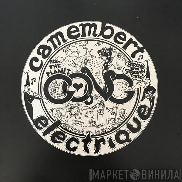  Gong  - Camembert Electrique