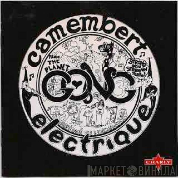  Gong  - Camembert Electrique