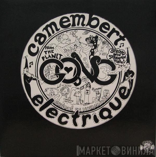  Gong  - Camembert Electrique