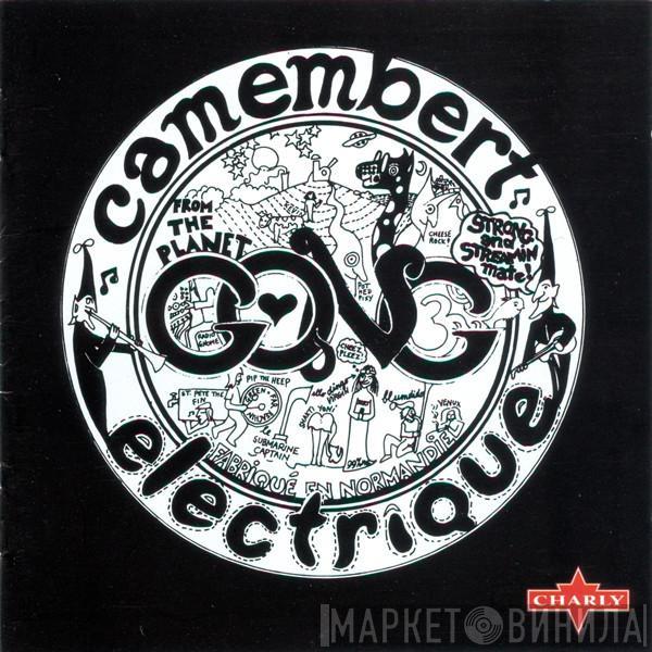  Gong  - Camembert Electrique