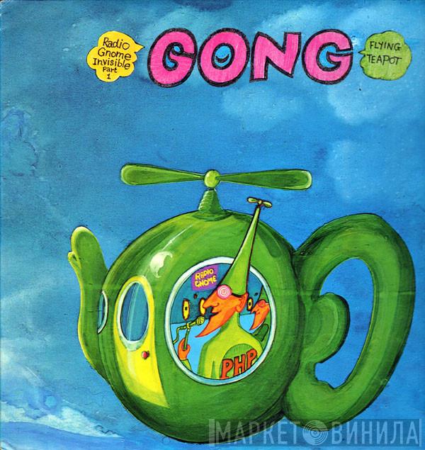 Gong - Flying Teapot (Radio Gnome Invisible Part 1)