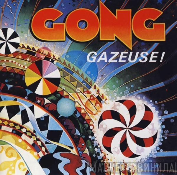 Gong - Gazeuse!