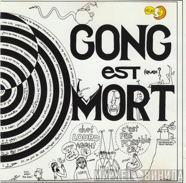 Gong - Gong Est Mort