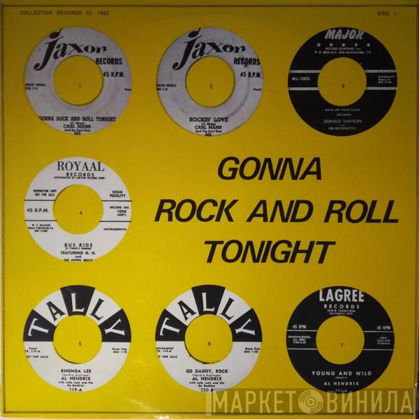  - Gonna Rock And Roll Tonight