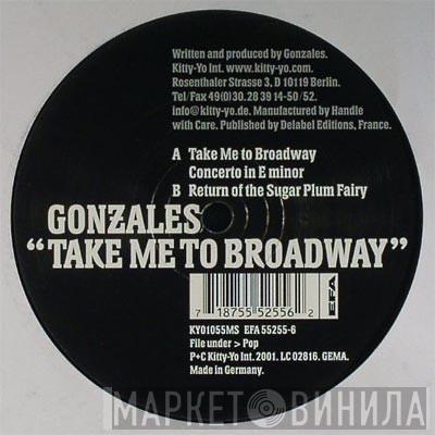 Gonzales - Take Me To Broadway
