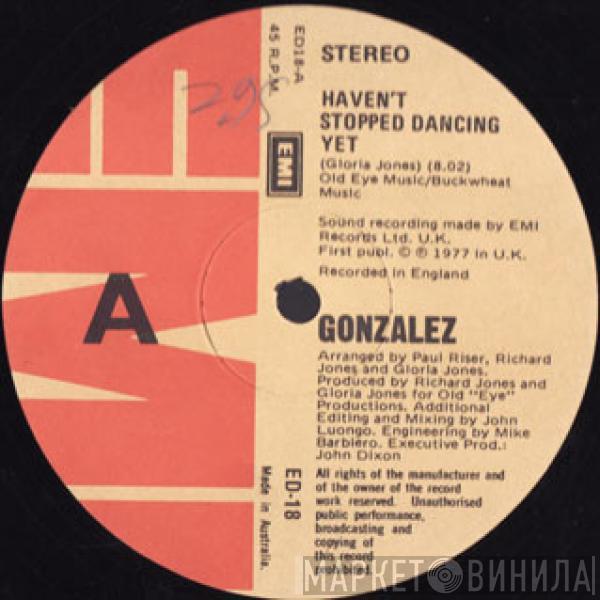  Gonzalez  - Haven't Stopped Dancing Yet / Just Let It Lay