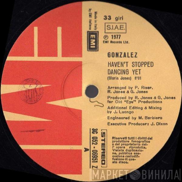  Gonzalez  - Haven't Stopped Dancing Yet / Just Let It Lay