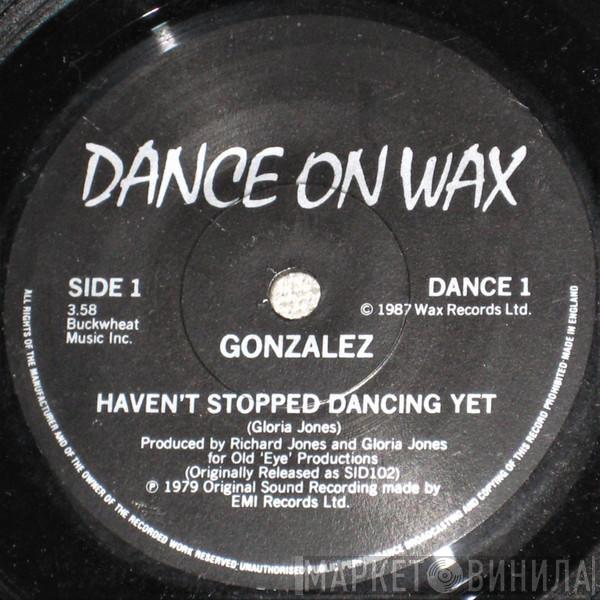  Gonzalez  - Haven't Stopped Dancing Yet