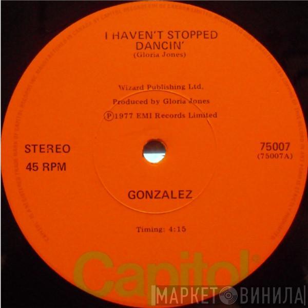  Gonzalez  - I Haven't Stopped Dancin'