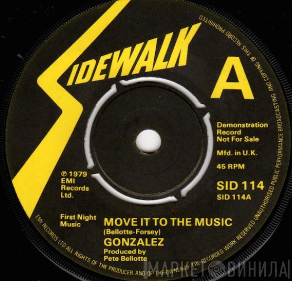 Gonzalez - Move It To The Music