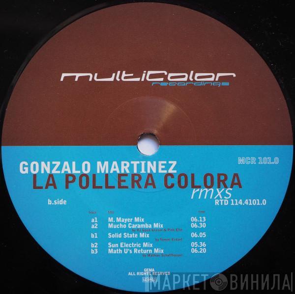 Gonzalo Martinez - La Pollera Colora Remixes