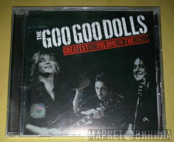  Goo Goo Dolls  - Greatest Hits Volume One: The Singles