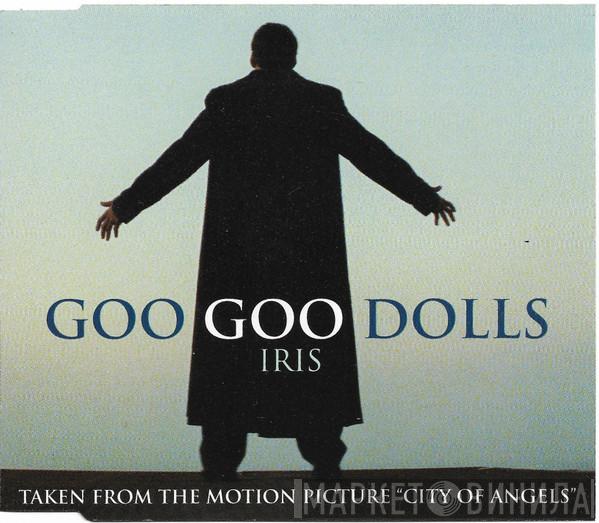 Goo Goo Dolls - Iris
