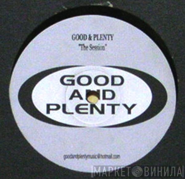 Good And Plenty - The Session