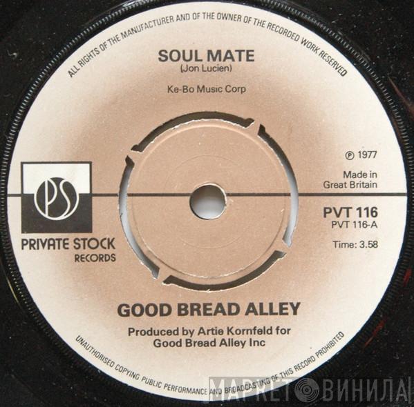 Good Bread Alley - Soul Mate