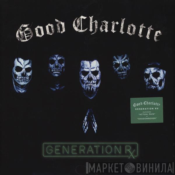 Good Charlotte - Generation Rx