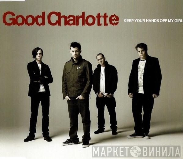 Good Charlotte - Keep Your Hands Off My Girl