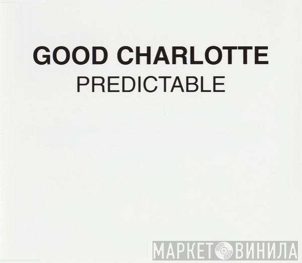 Good Charlotte - Predictable