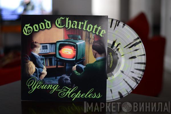  Good Charlotte  - The Young And The Hopeless