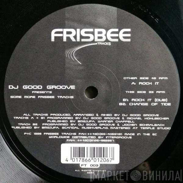 Good Groove - Presents Some More Frisbee Tracks