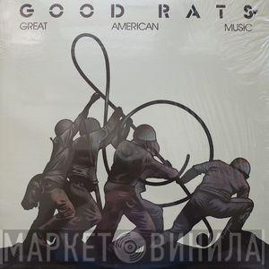 Good Rats - Great American Music