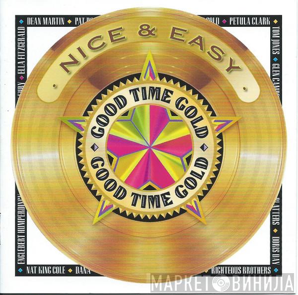  - Good Time Gold Nice & Easy