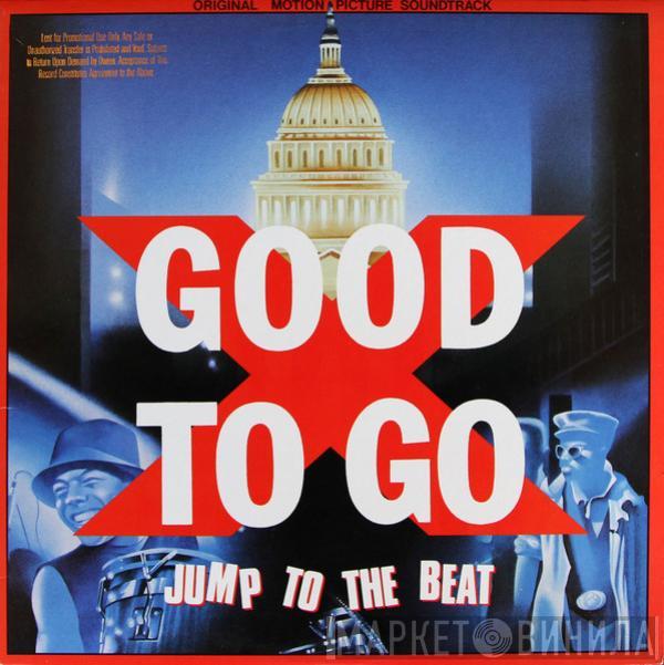  - Good To Go (Original Motion Picture Soundtrack)