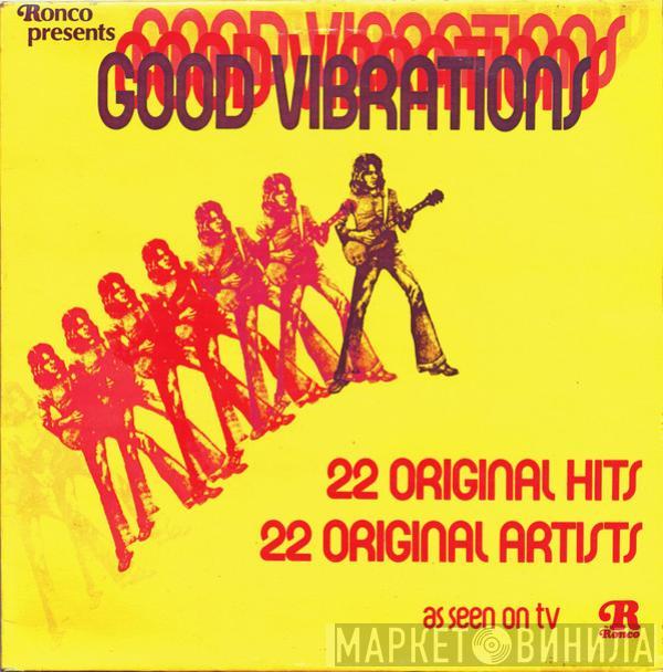  - Good Vibrations