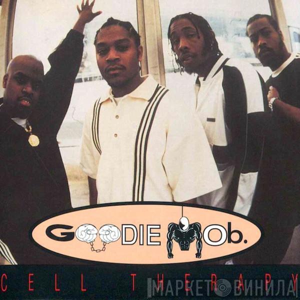 Goodie Mob - Cell Therapy