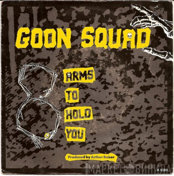  Goon Squad  - Eight Arms To Hold You