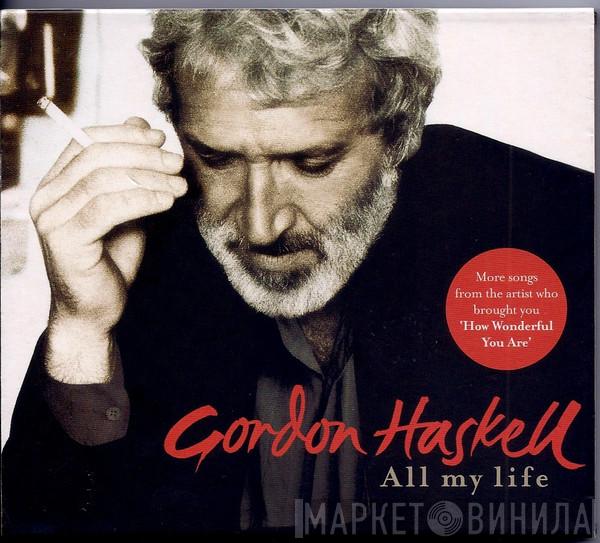Gordon Haskell - All My Life
