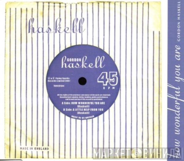 Gordon Haskell - How Wonderful You Are