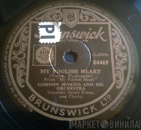 Gordon Jenkins And His Orchestra - My Foolish Heart / Don't Do Something To Someone Else