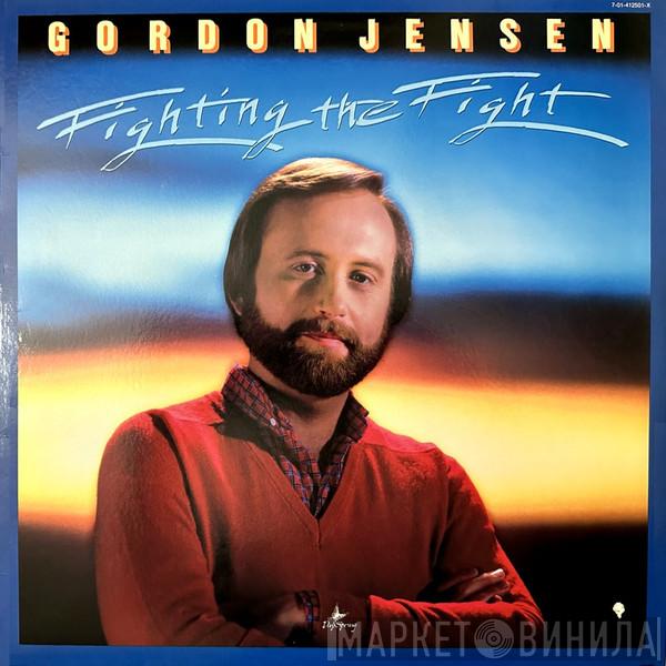 Gordon Jensen  - Fighting The Fight