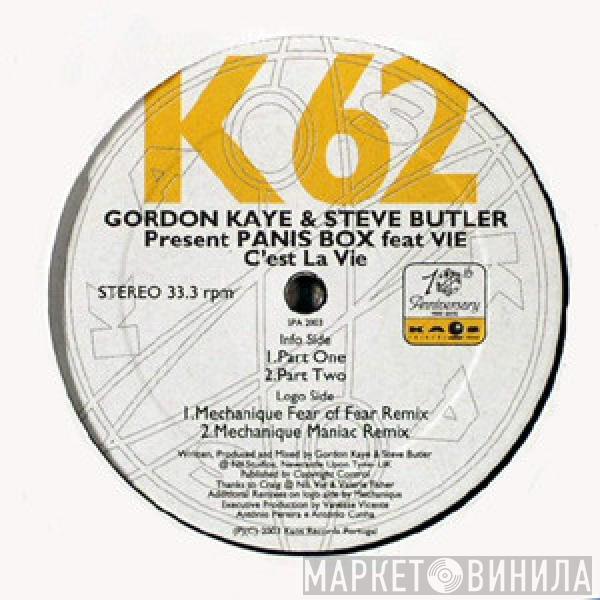 Gordon Kaye, Steve Butler, Panis Box, Vie - C'est La Vie