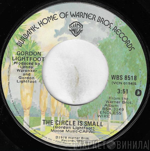  Gordon Lightfoot  - The Circle Is Small / Sweet Guinevere