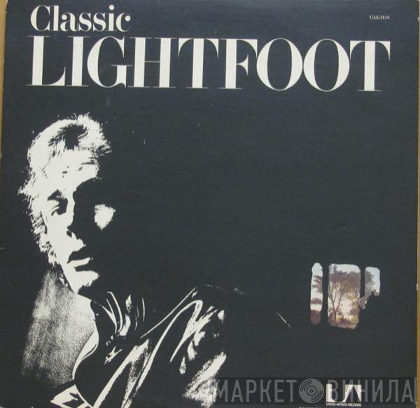 Gordon Lightfoot - Classic Lightfoot (The Best Of Lightfoot / Volume 2)