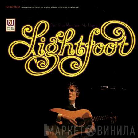  Gordon Lightfoot  - Did She Mention My Name