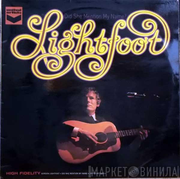  Gordon Lightfoot  - Did She Mention My Name