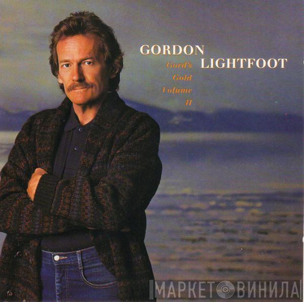 Gordon Lightfoot  - Gord's Gold Volume II