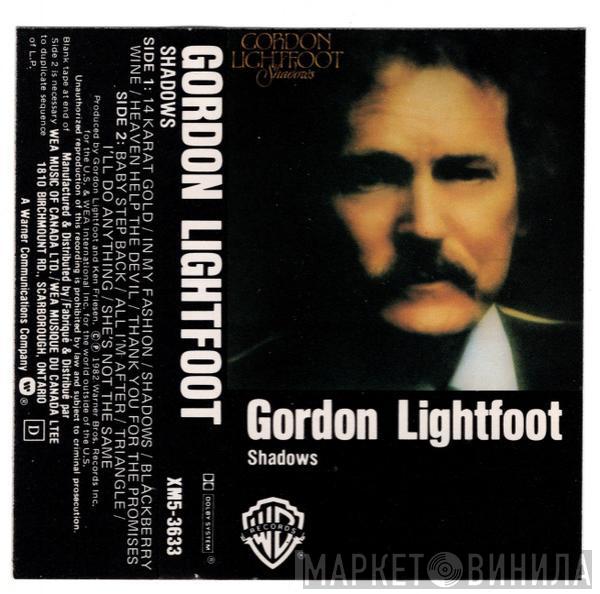  Gordon Lightfoot  - Shadows